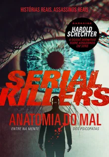 Capa de Serial Killers: Anatomia do Mal
