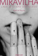 Capa de Miravilha: Liriai o Campo dos Olhos