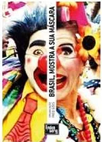 Capa de Brasil, Mostra a Sua Máscara