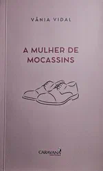 Capa de A Mulher de Mocassins